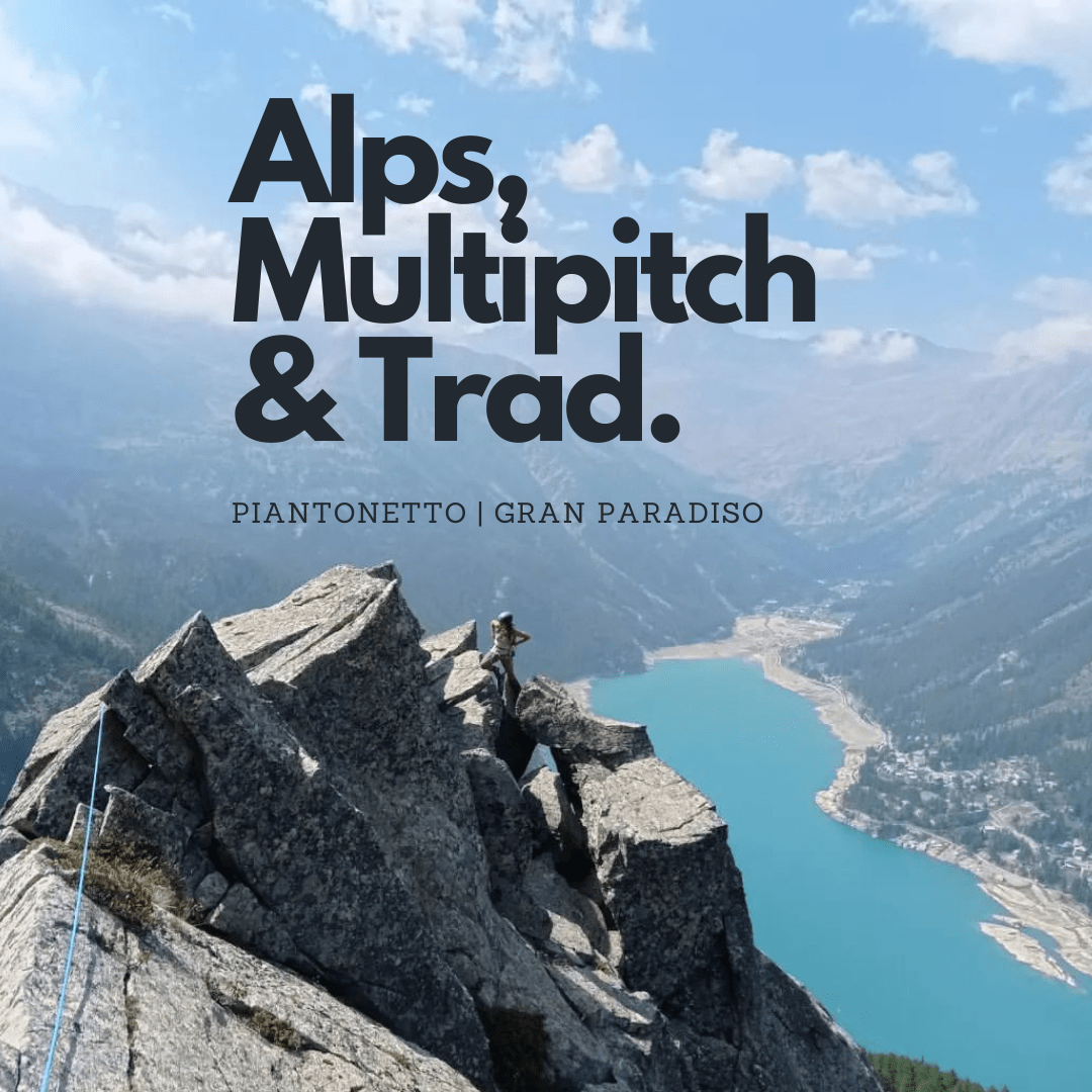 (Italiano) Alps, Multipitch & Trad. ⛰️🧗🏼‍♂️Piantonetto Gran Paradiso